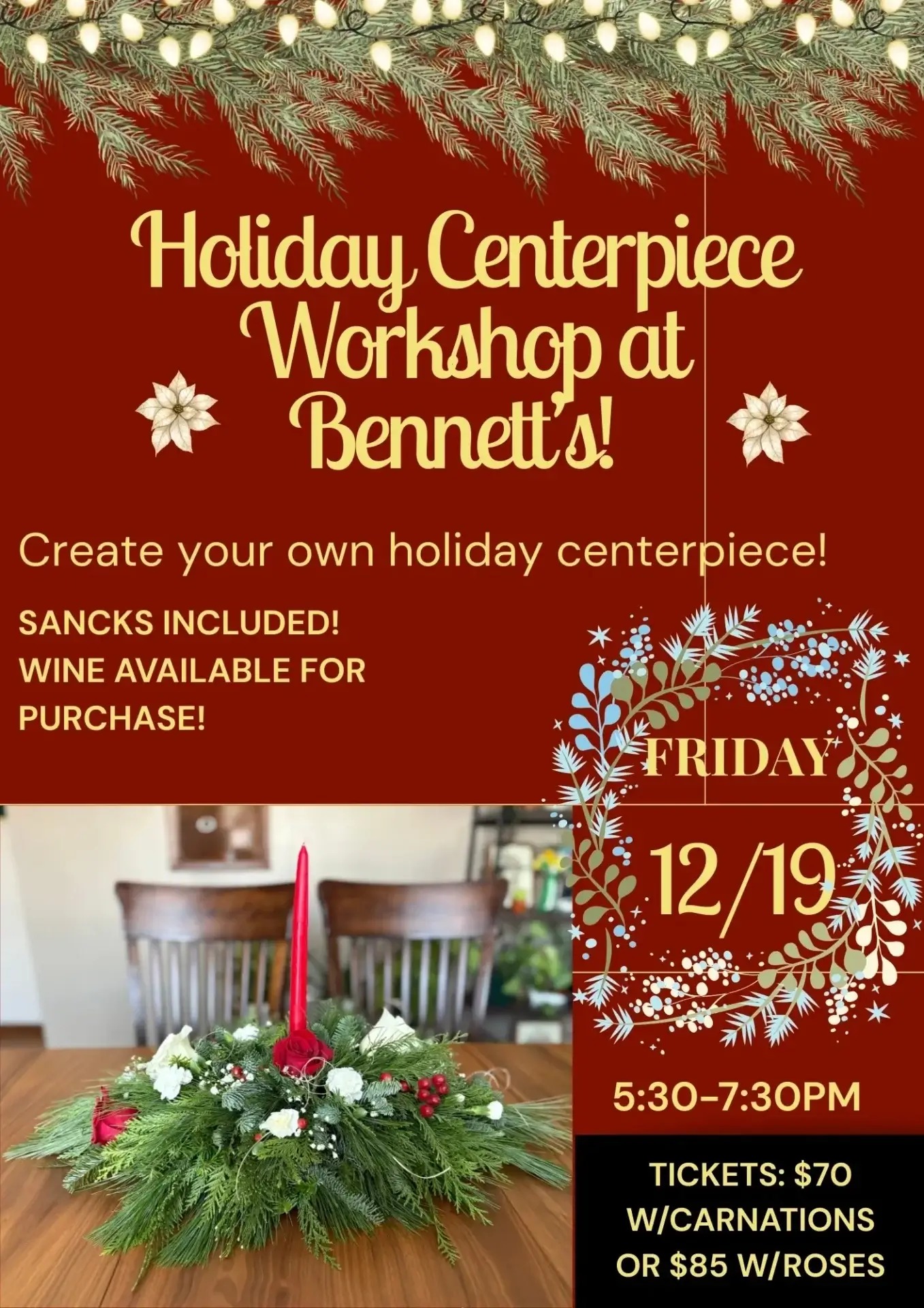 Holiday centerpiece workshop announcement with decorations.
